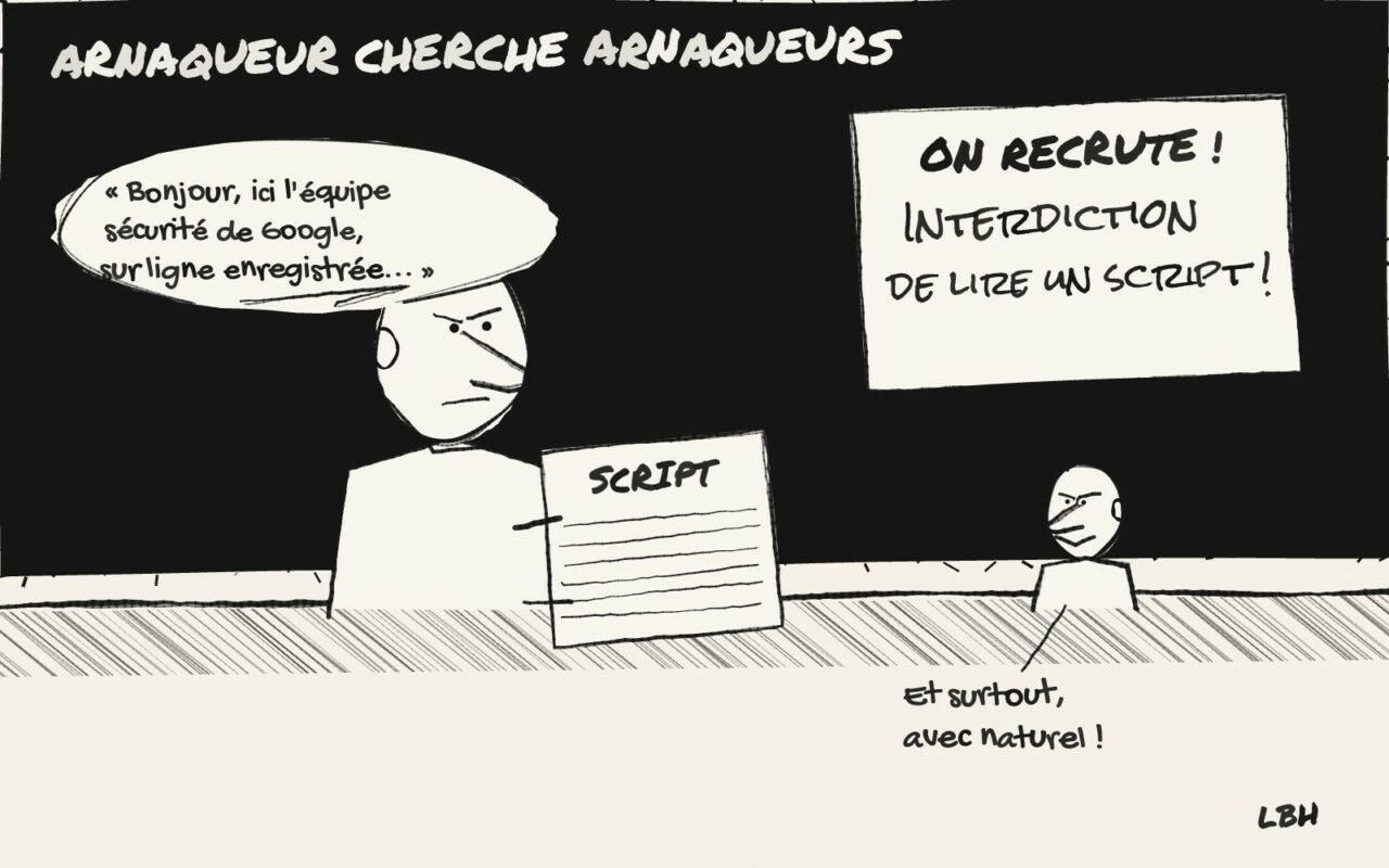 Dessin de presse : un arnaqueur au casque lit une feuille marquée SCRIPT sous une affiche « Interdiction de lire un script ! »