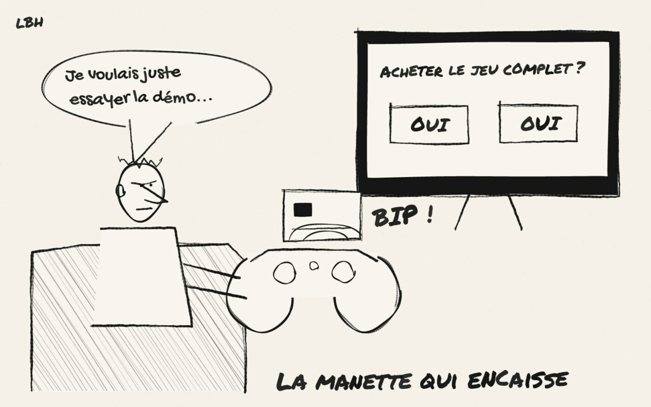 Croquis de presse : un joueur sur son canapé tape sa carte bancaire sur la manette, la télé propose « Acheter le jeu complet ? » avec deux boutons OUI