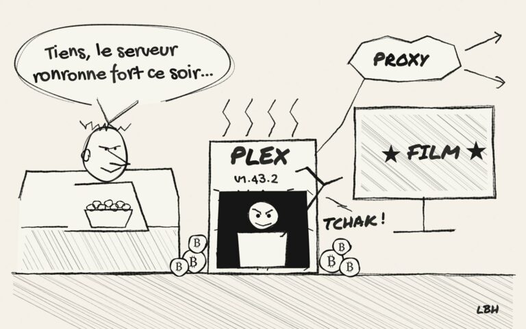 Dessin de presse : un serveur Plex en version 1.43.2 abrite un intrus qui mine des pièces de cryptomonnaie et relaie un proxy, pendant que son propriétaire regarde un film.