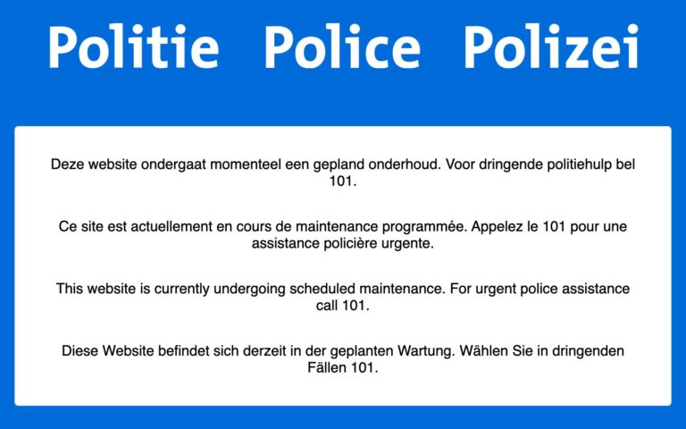 Page de police.be entièrement bleue, titrée Politie, Police, Polizei, annonçant en quatre langues que le site est en maintenance et invitant à appeler le 101